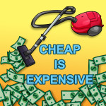 cheap is expensive
