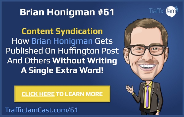 Content Syndication Strategy Brian Honigman